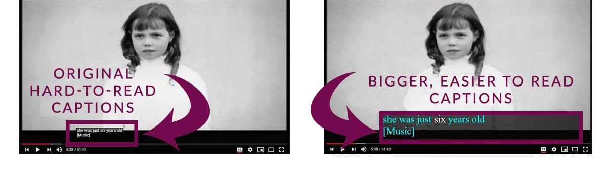 Two side-by-side screenshots of the same video, one with the original caption display settings showing small white captions that are hard to read, and one with the caption settings tweaked so that the captions are much bigger, in a sans-serif font, and in blue.
