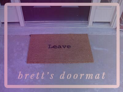 Brett's Doormat