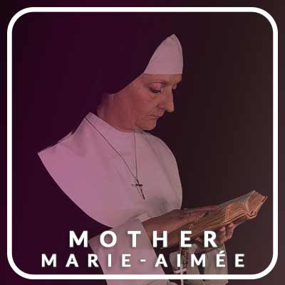 La Reverend Mere Marie-Aimee de Jesus