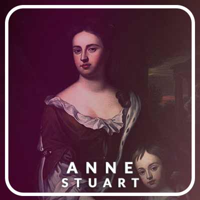 Queen Anne Stuart