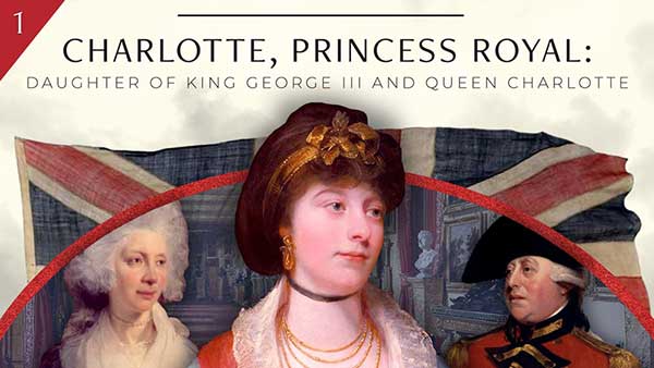 Video thumbnail showing Charlotte, Princess Royal, Queen Charlotte of Great Britain, and King George III of Great Britain