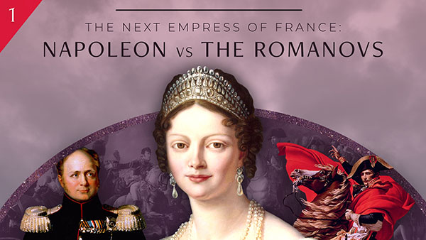 Video thumbnail image showing Grand Duchess Catherine Pavlovna, Emperor Alexander I, and Napoleon Bonaparte