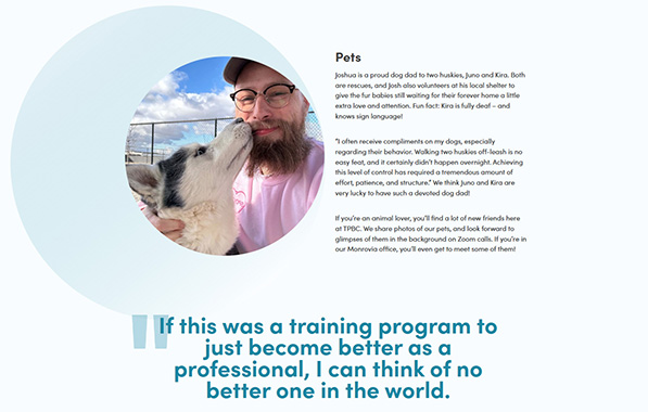 Screenshot of Joshua's online profile, featuring a photo of him with his Husky dog and a quote that says, "If this was a training program to just become better as a professional, I can think of no better one in the world."